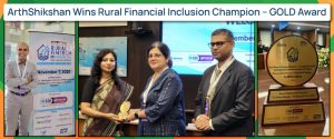 ArthShikshan Wins Rural Financial Inclusion Champion – GOLD Award